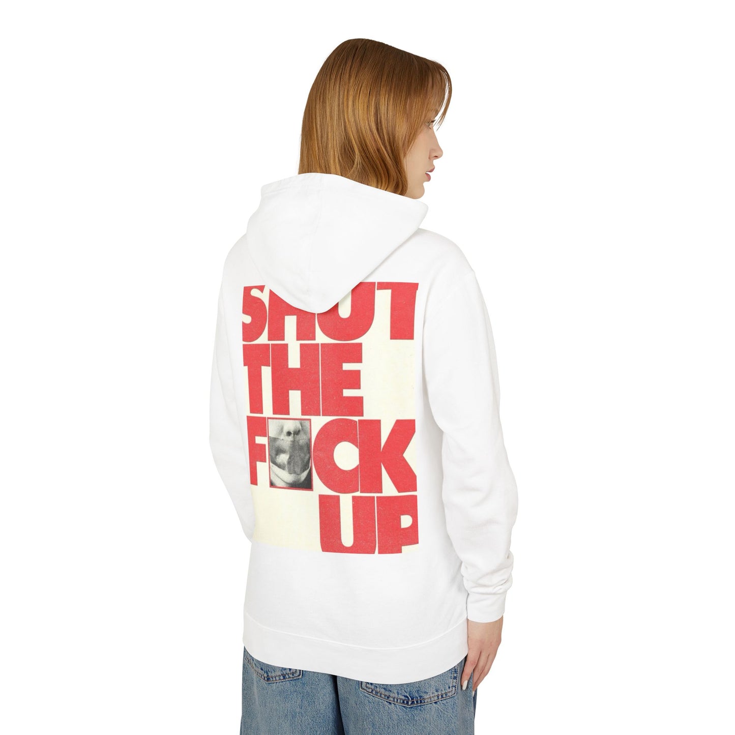 Unisex Lightweight Hoodie - "Shut The F**k Up" Statement Sweatshirt
