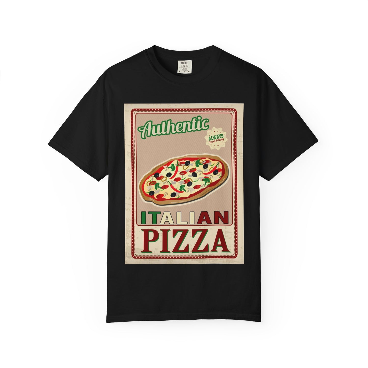 Authentic Italian Pizza Unisex Garment-Dyed T-Shirt