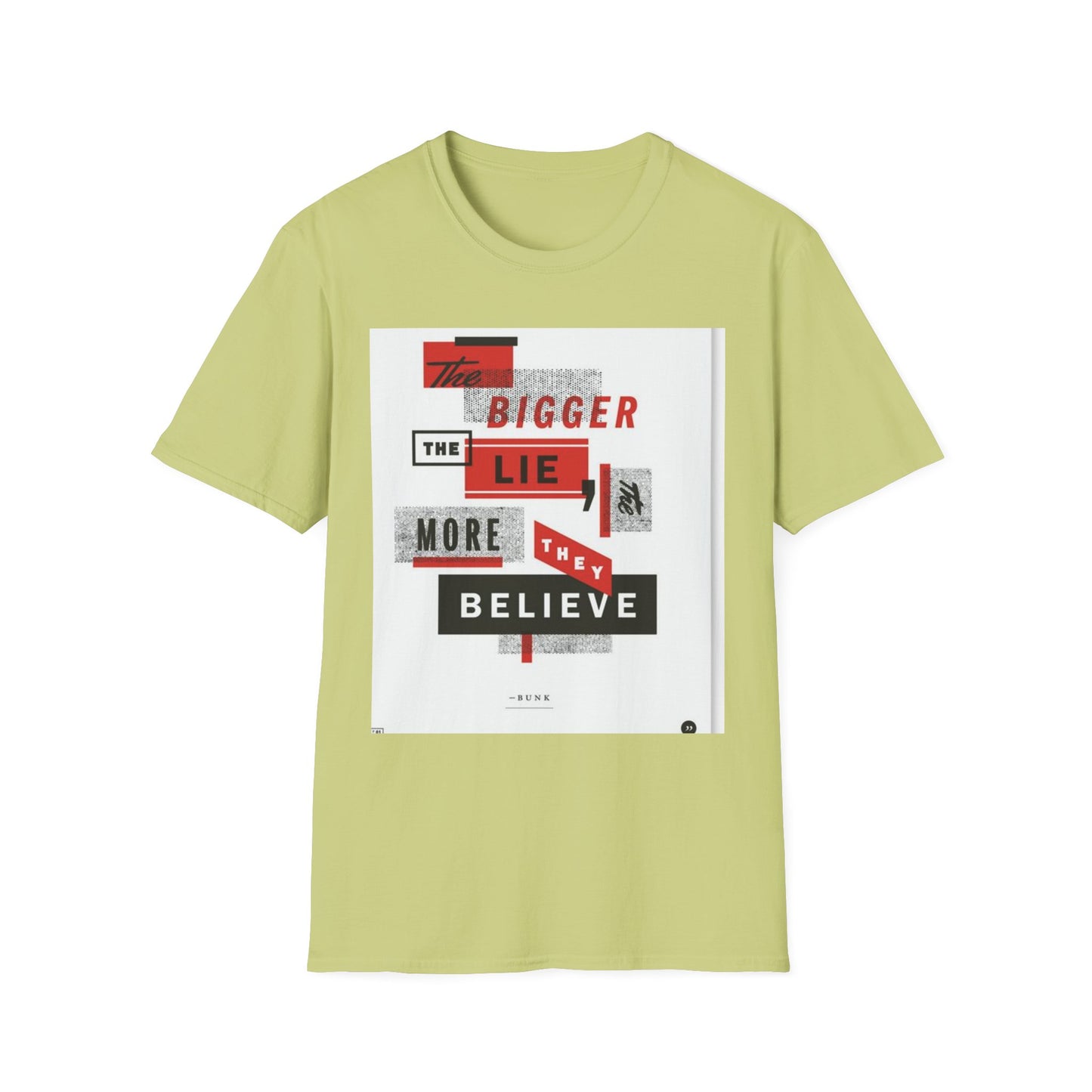 Unisex Softstyle T-Shirt with Bold Quote Design, Casual Tee, Graphic Shirt, Trendy Apparel, Gift for Friends, Everyday Wear