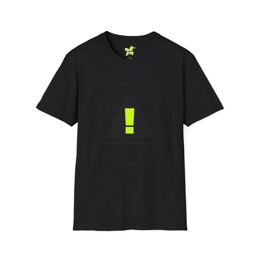 Do Not Forget! Unisex Softstyle T-Shirt - Casual Reminder Tee