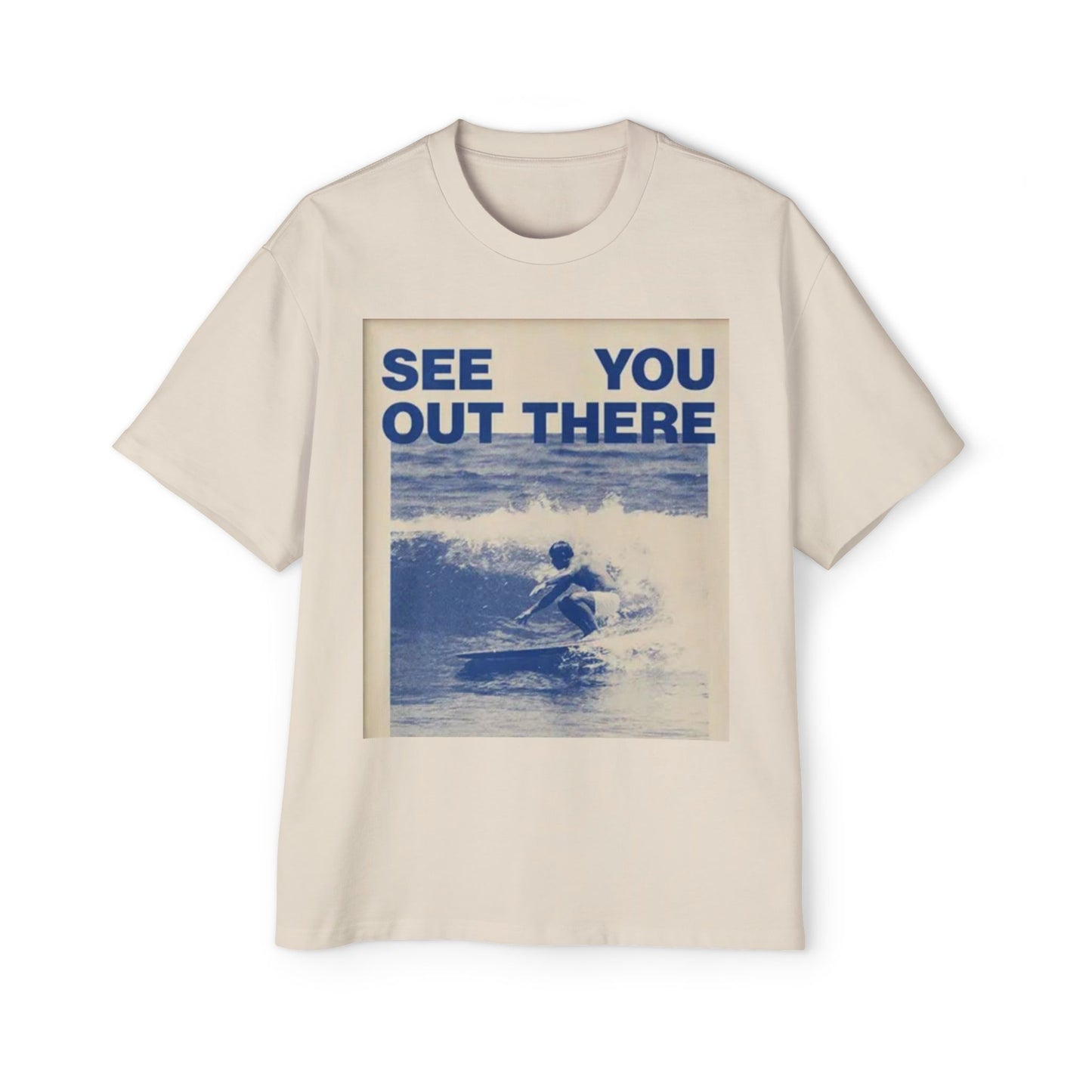 See You Out There Surf Tee