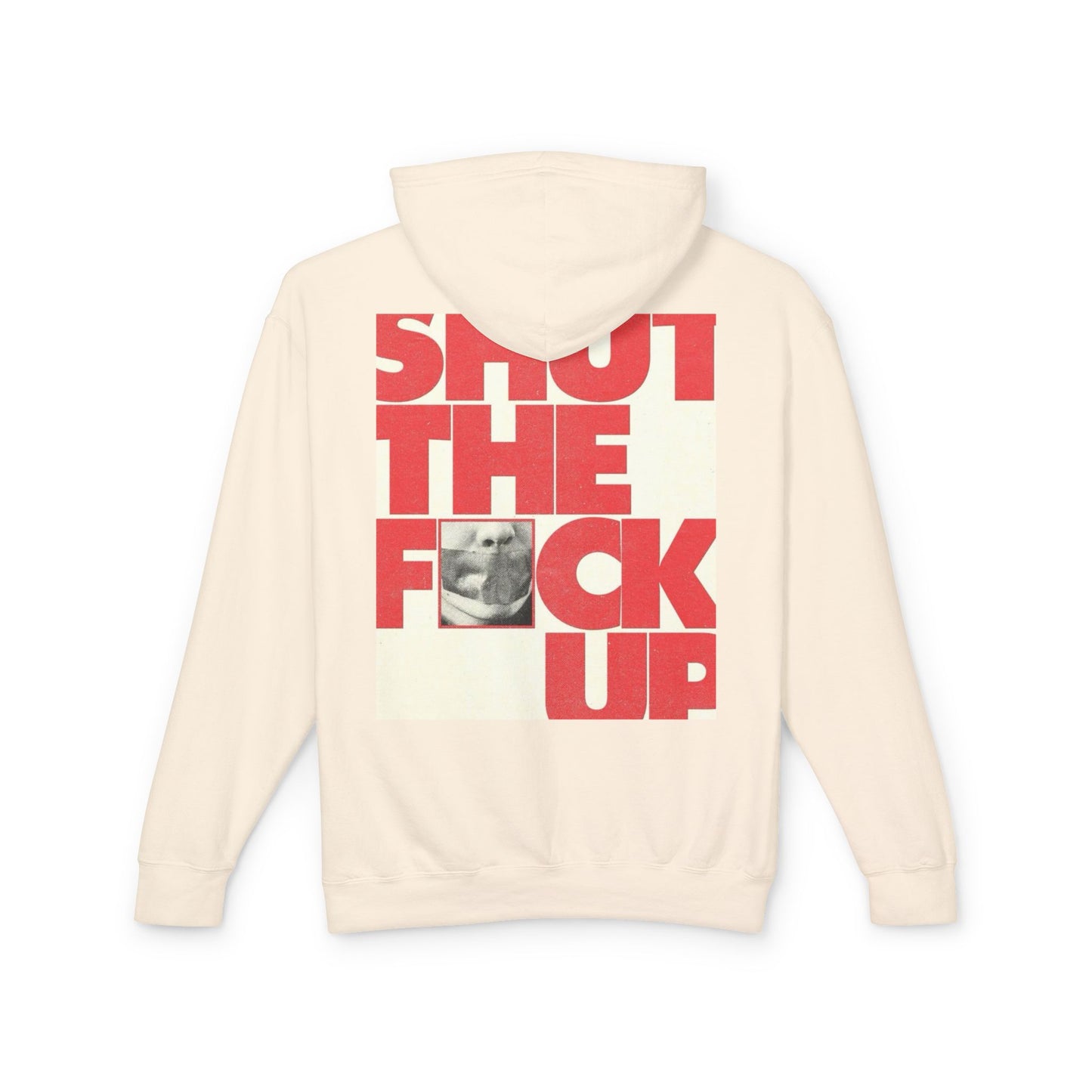 Unisex Lightweight Hoodie - "Shut The F**k Up" Statement Sweatshirt
