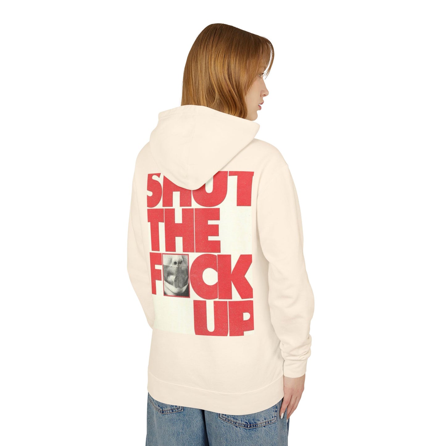 Unisex Lightweight Hoodie - "Shut The F**k Up" Statement Sweatshirt