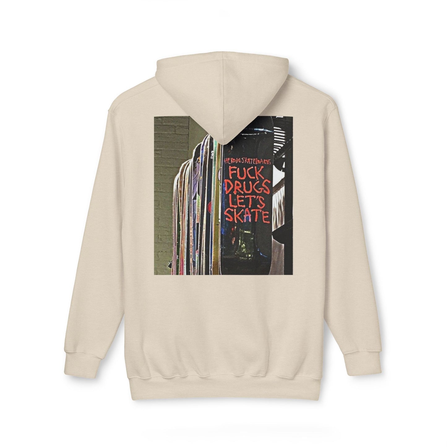 Unisex Hooded Sweatshirt - "F*** Drugs, Let's Skate" Graphic