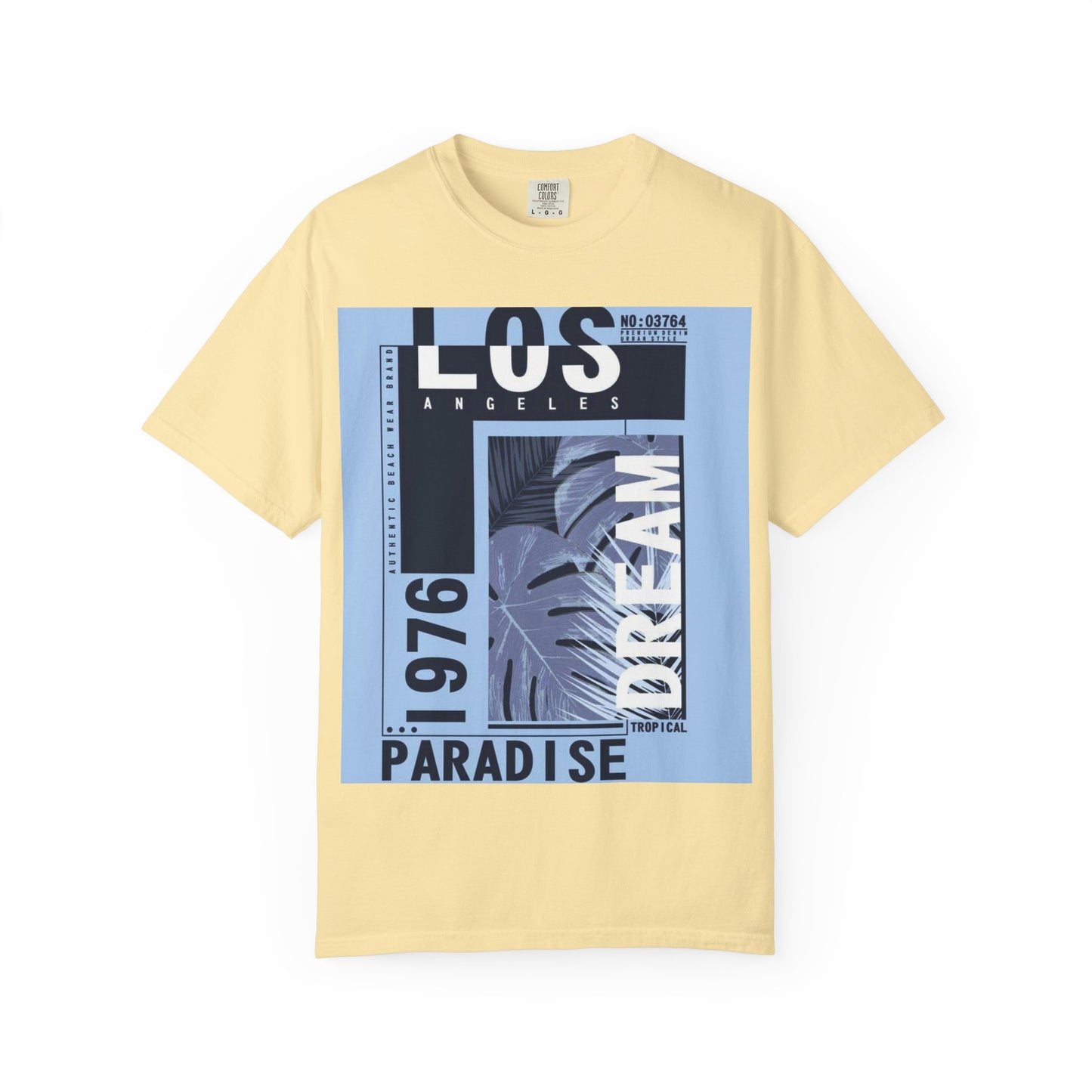 Los Angeles Dream Paradise Tee - Unisex Garment-Dyed T-Shirt