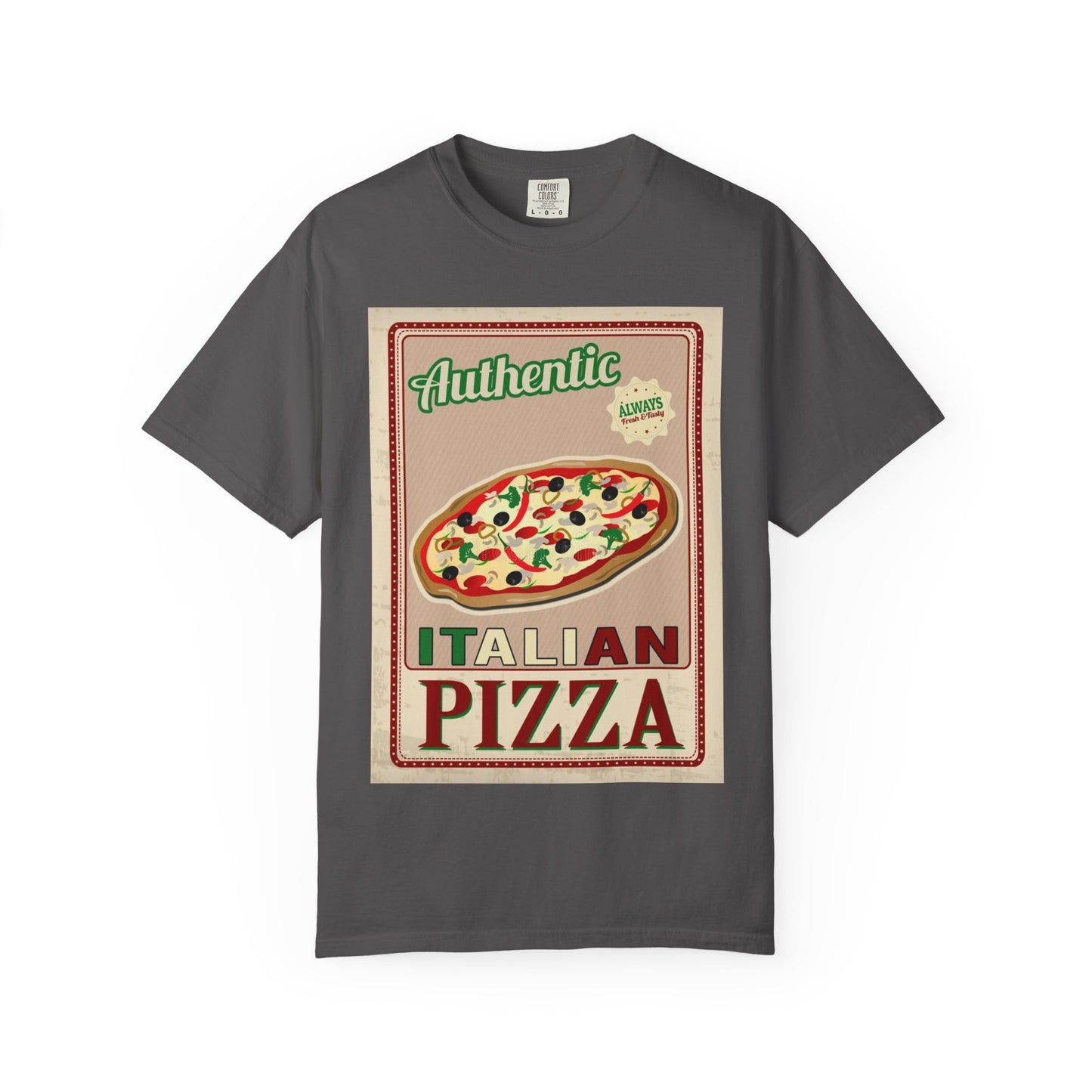 Authentic Italian Pizza Unisex Garment-Dyed T-Shirt