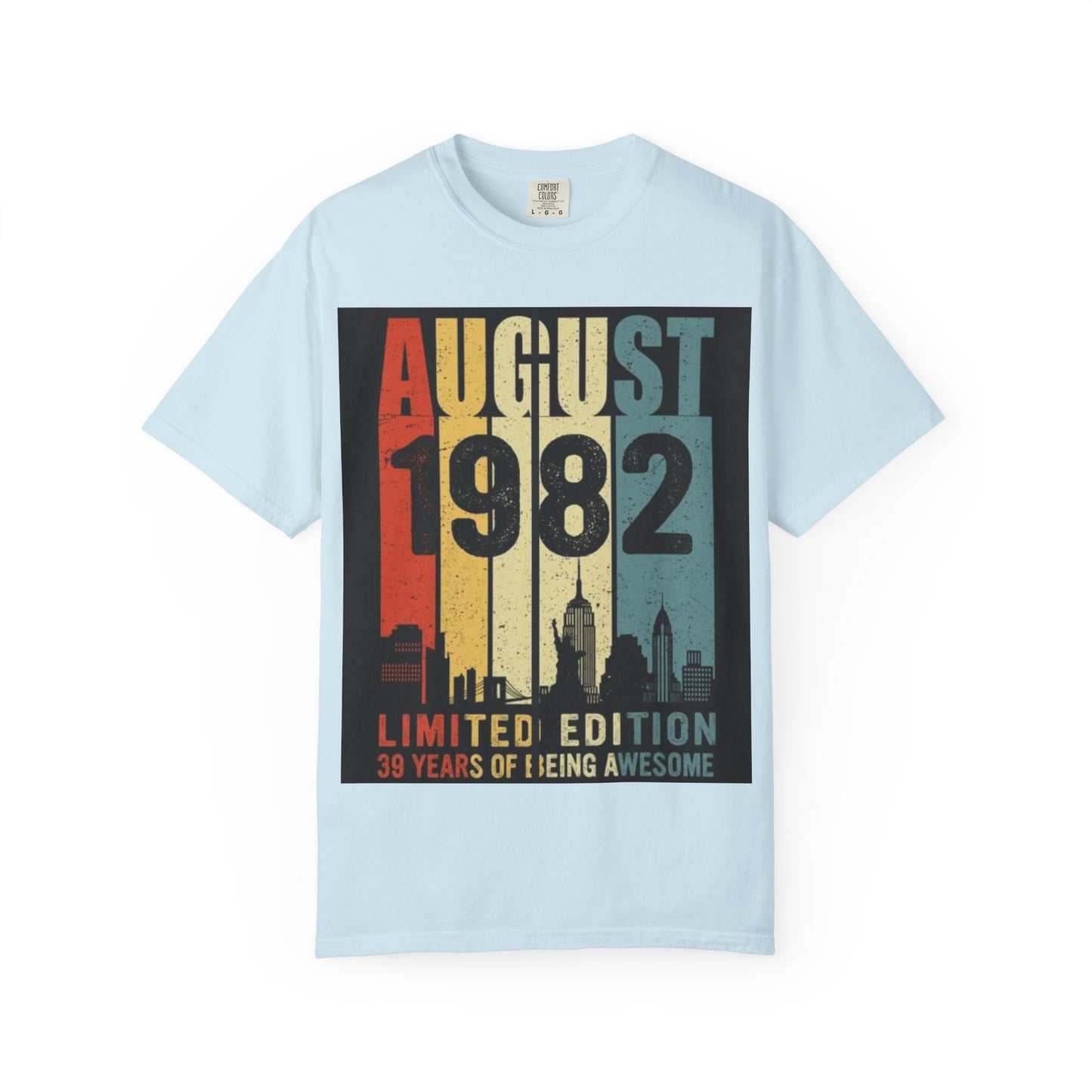 Limited Edition August 1982 Unisex Garment-Dyed T-Shirt - Celebrate 39 Years of Being Awesome