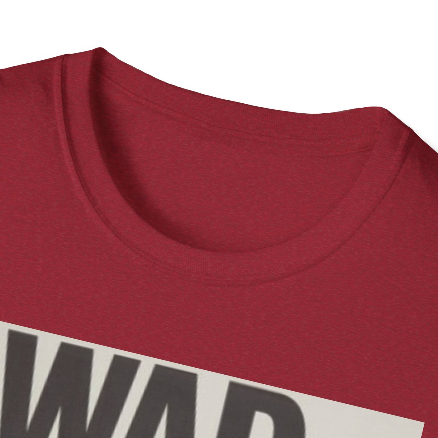 Unisex Softstyle T-Shirt - 'WAR IS OVER!' Statement Tee for Peace Activists