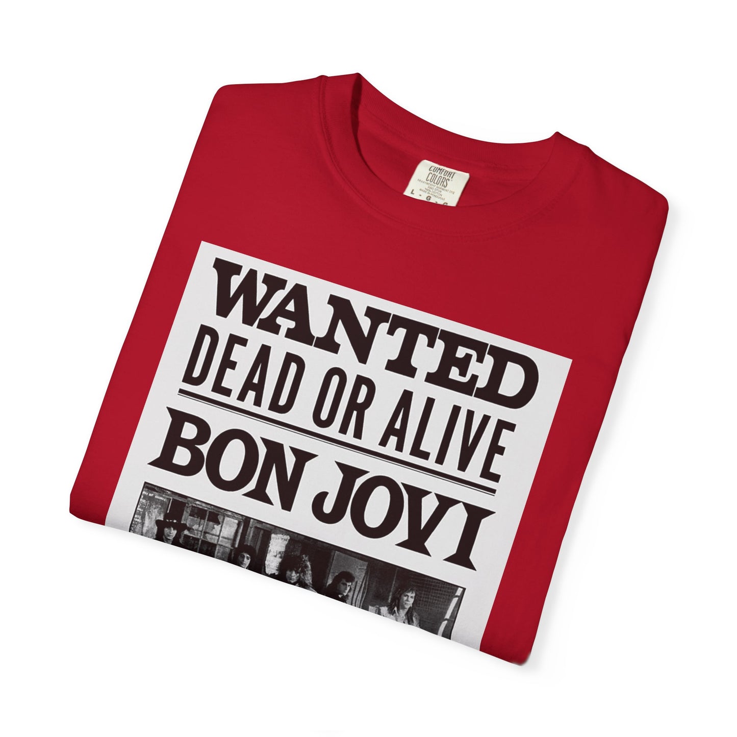 Bon Jovi Wanted Dead or Alive Unisex Garment-Dyed T-Shirt