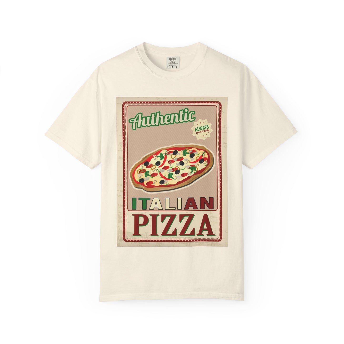 Authentic Italian Pizza Unisex Garment-Dyed T-Shirt