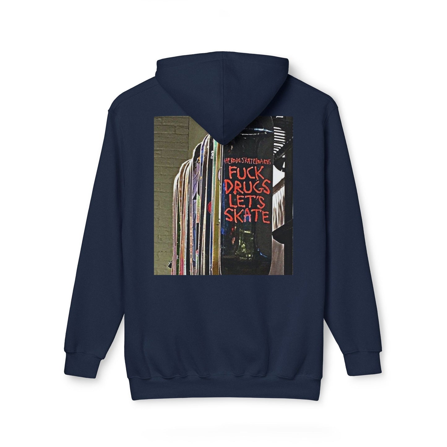 Unisex Hooded Sweatshirt - "F*** Drugs, Let's Skate" Graphic
