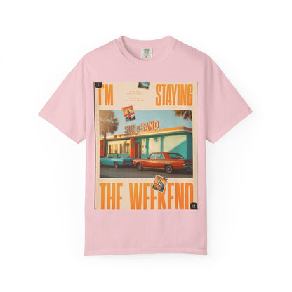 Weekend Staycation Vintage T-Shirt — "I'm Staying the Weekend" Retro Diner Design