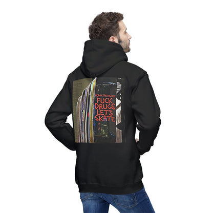 Unisex Hooded Sweatshirt - "F*** Drugs, Let's Skate" Graphic