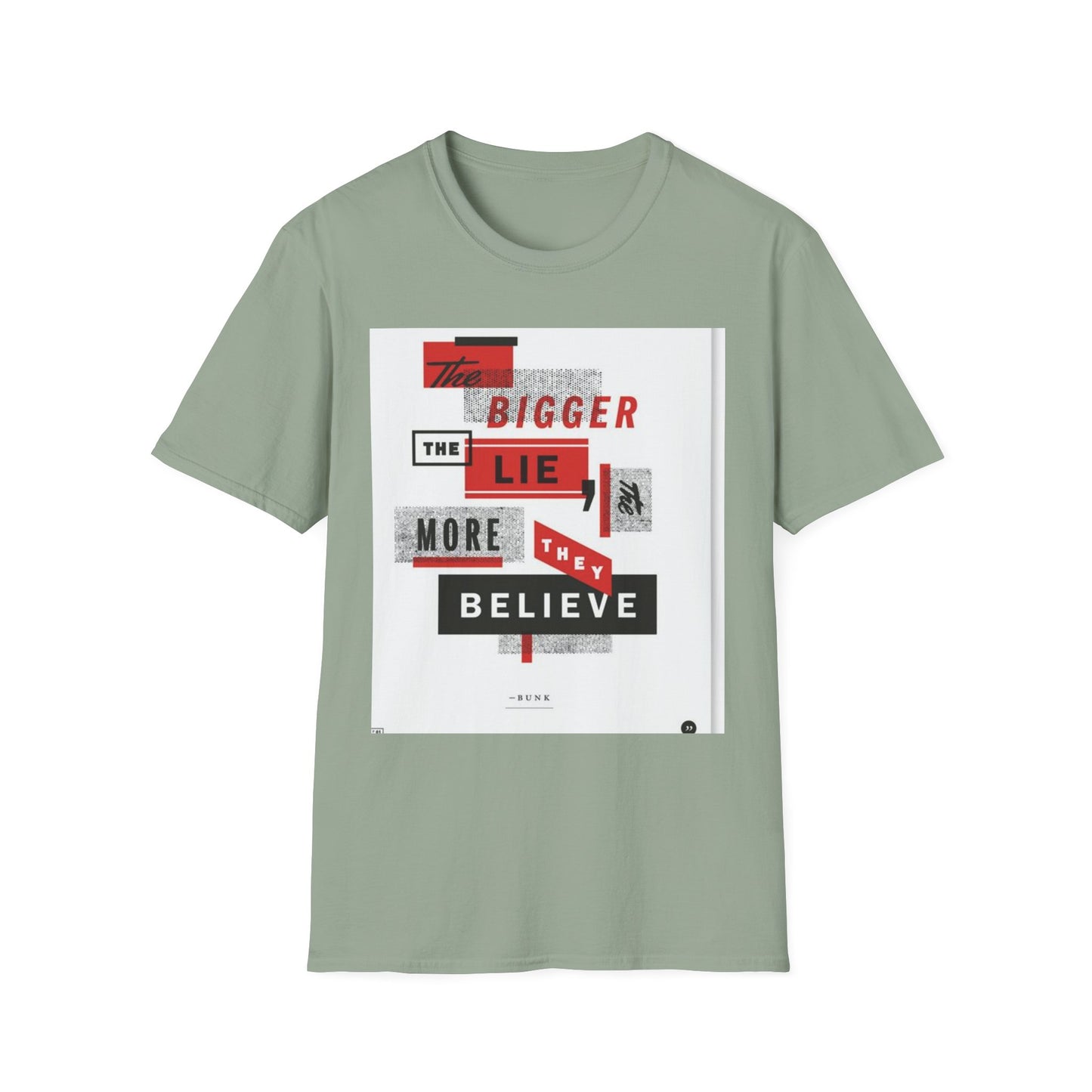 Unisex Softstyle T-Shirt with Bold Quote Design, Casual Tee, Graphic Shirt, Trendy Apparel, Gift for Friends, Everyday Wear