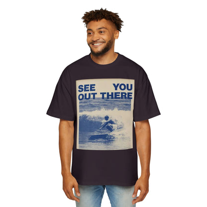See You Out There Surf Tee