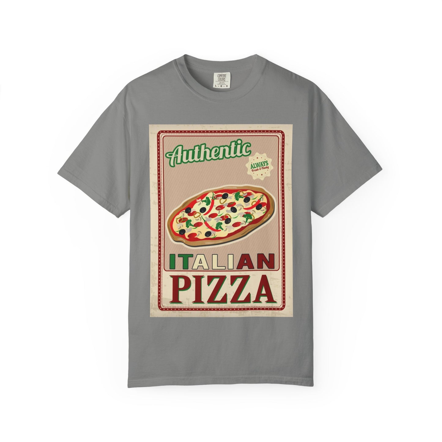 Authentic Italian Pizza Unisex Garment-Dyed T-Shirt