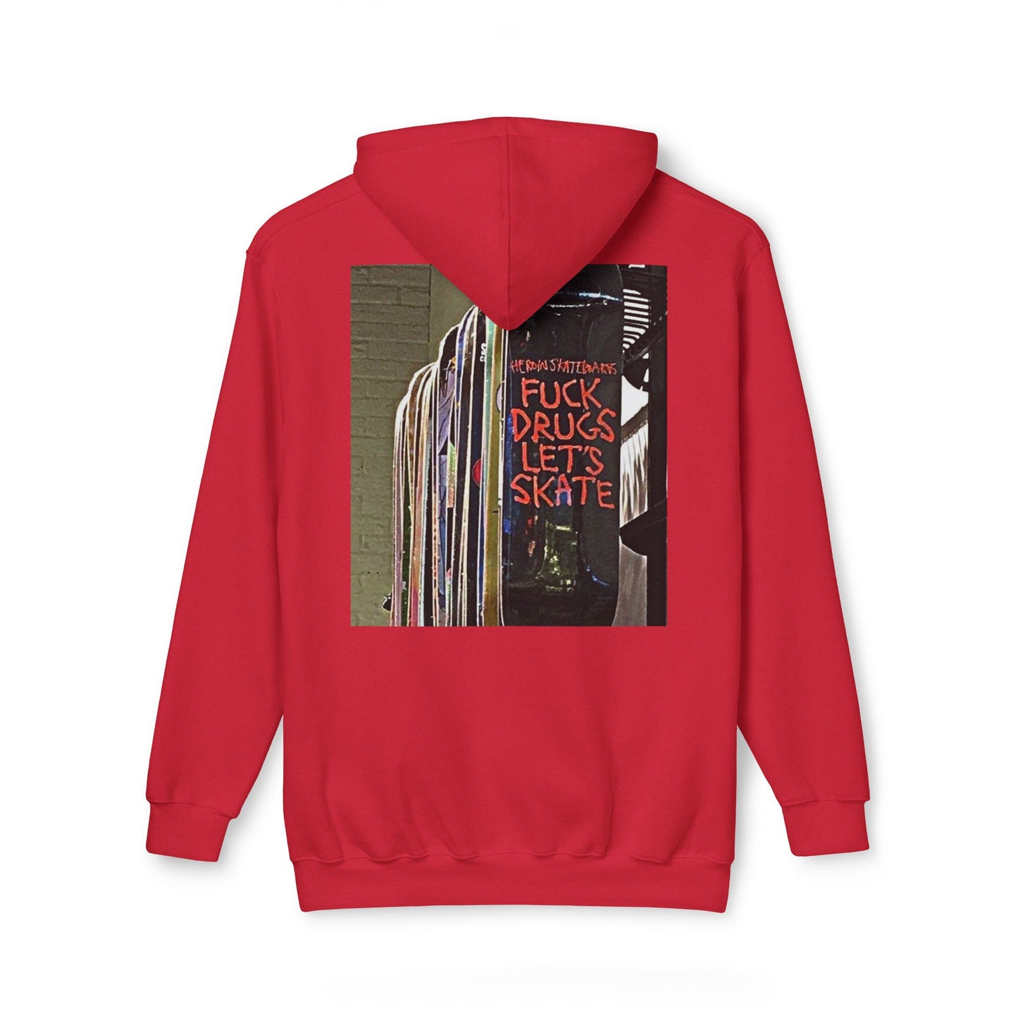 Unisex Hooded Sweatshirt - "F*** Drugs, Let's Skate" Graphic