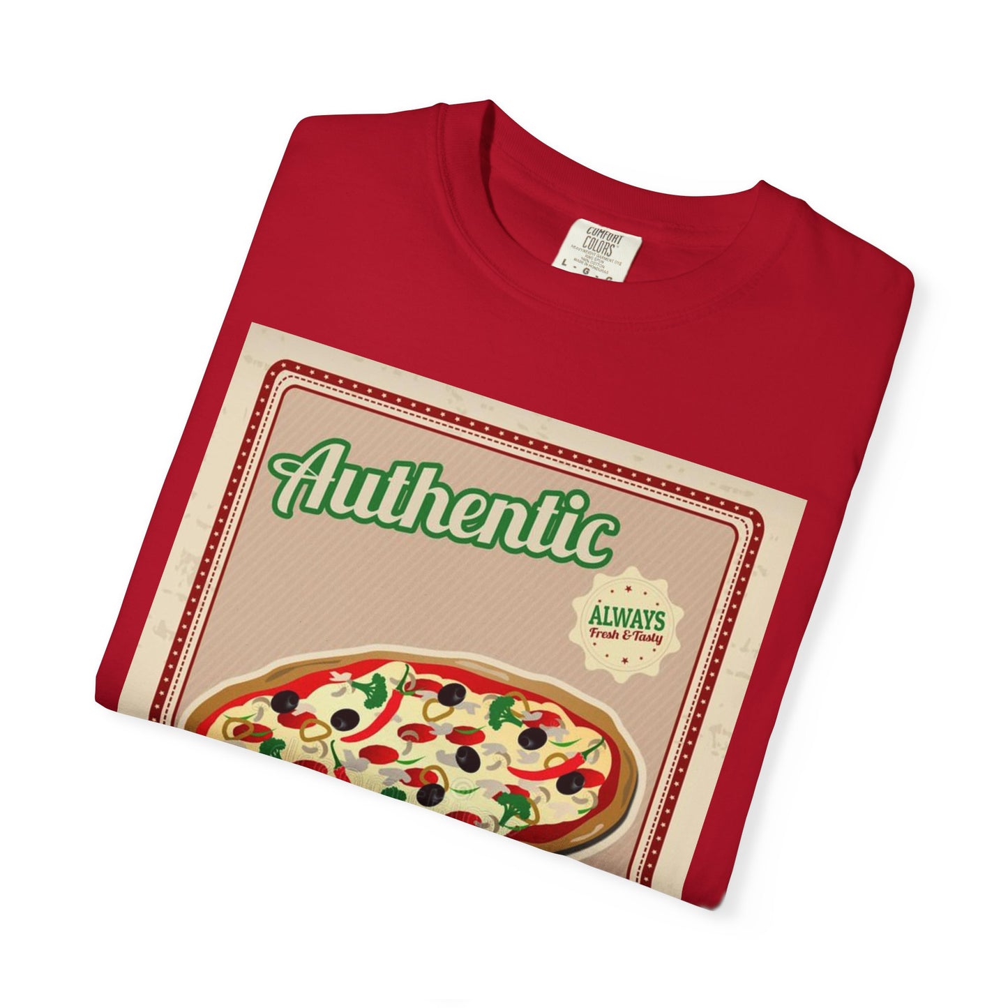 Authentic Italian Pizza Unisex Garment-Dyed T-Shirt