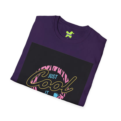 Just Cool It Unisex Softstyle T-Shirt – Trendy Graphic Tee for Casual Vibes