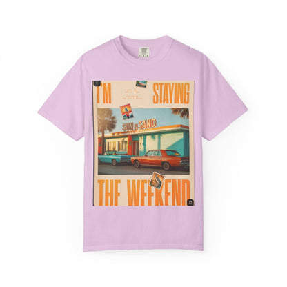 Weekend Staycation Vintage T-Shirt — "I'm Staying the Weekend" Retro Diner Design