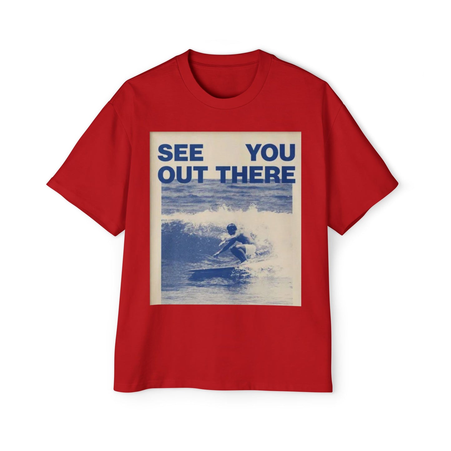 See You Out There Surf Tee