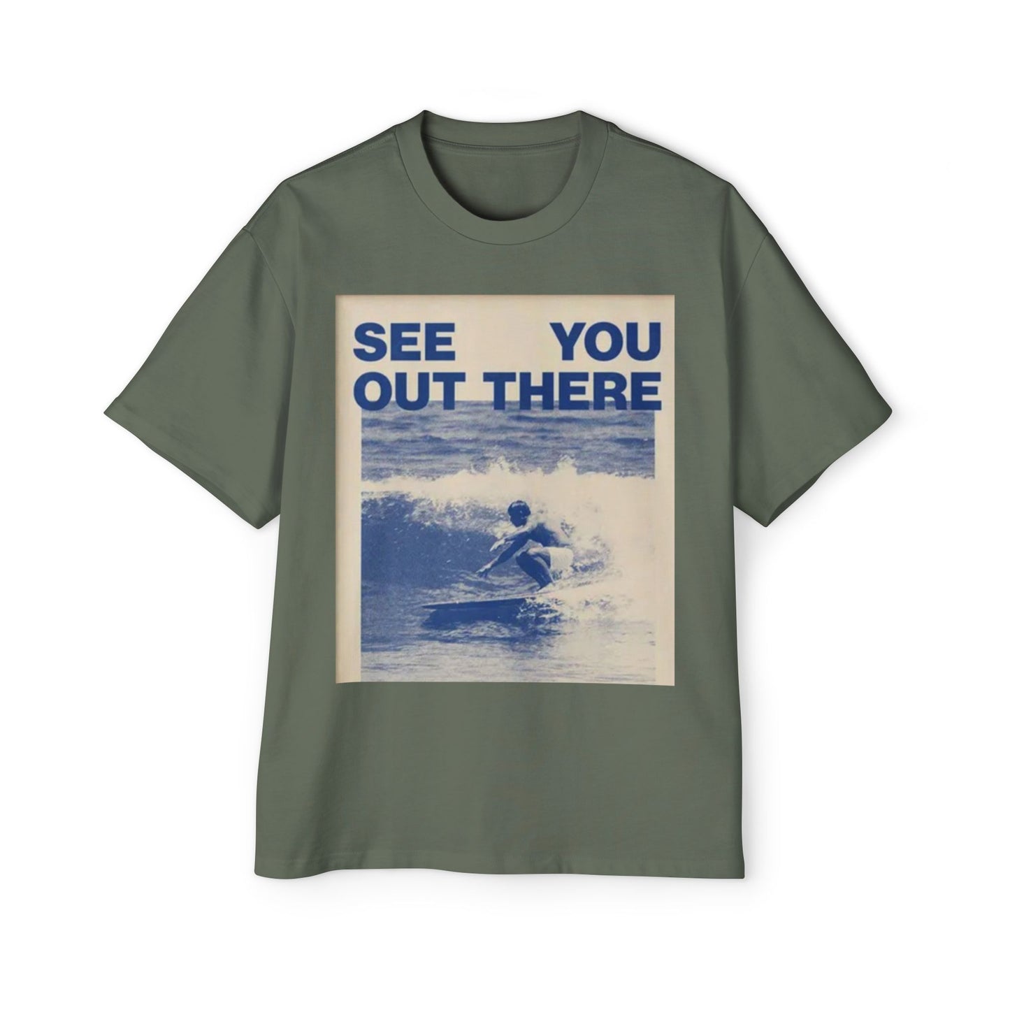 See You Out There Surf Tee