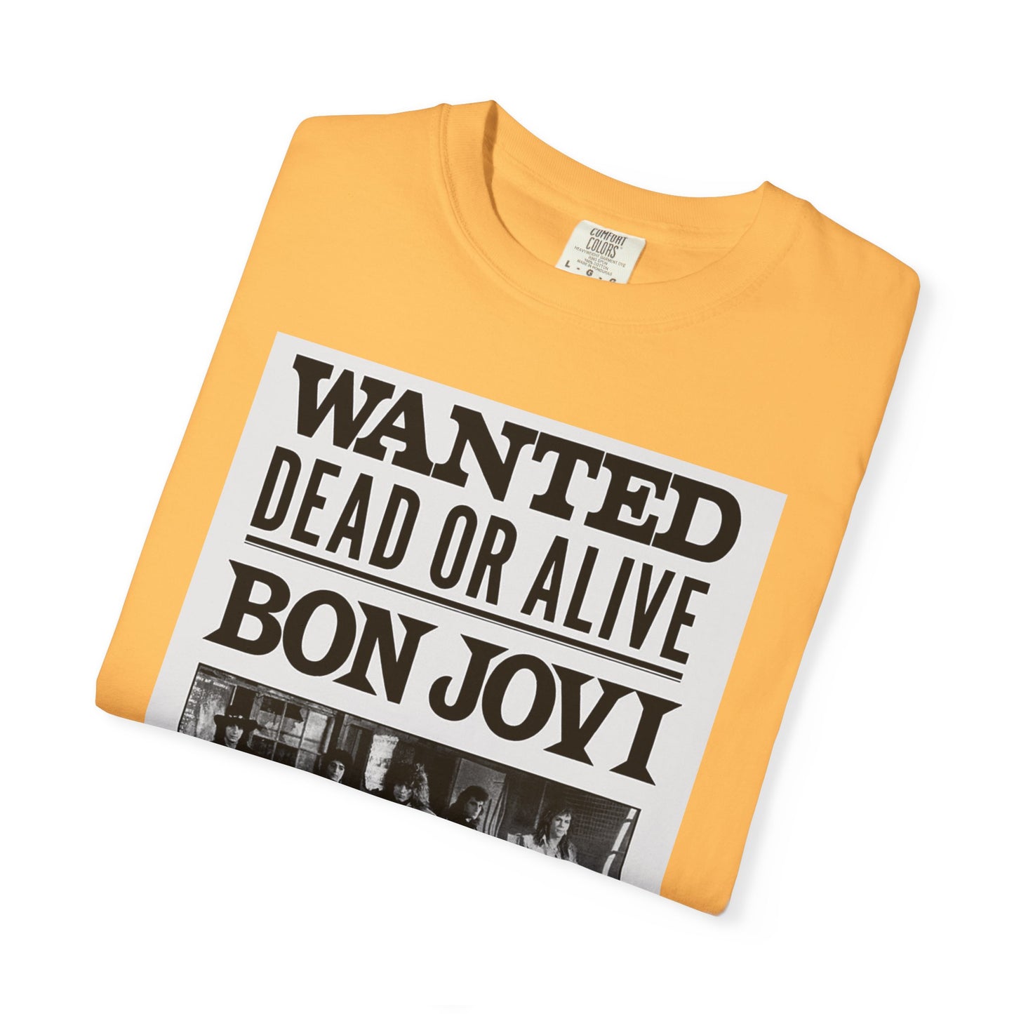 Bon Jovi Wanted Dead or Alive Unisex Garment-Dyed T-Shirt