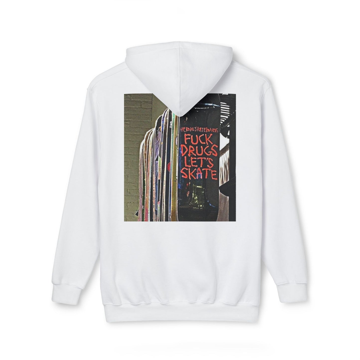 Unisex Hooded Sweatshirt - "F*** Drugs, Let's Skate" Graphic