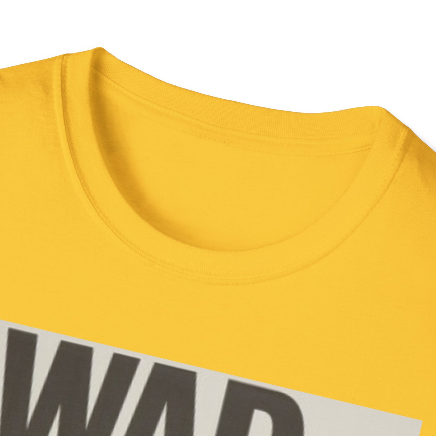 Unisex Softstyle T-Shirt - 'WAR IS OVER!' Statement Tee for Peace Activists