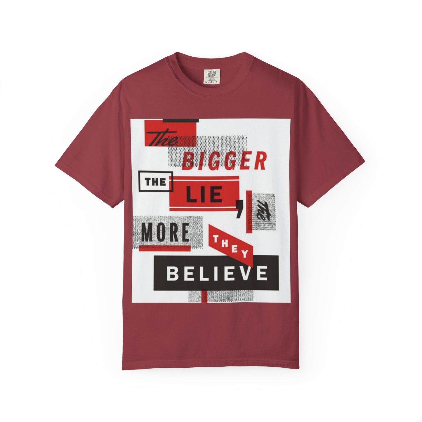 Bigger Lie Graphic Tee, Unisex T-shirt for Bold Statements, Casual Outfits, Gift for Friends, Streetwear Style, Everyday Comfort