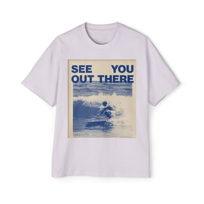 See You Out There Surf Tee
