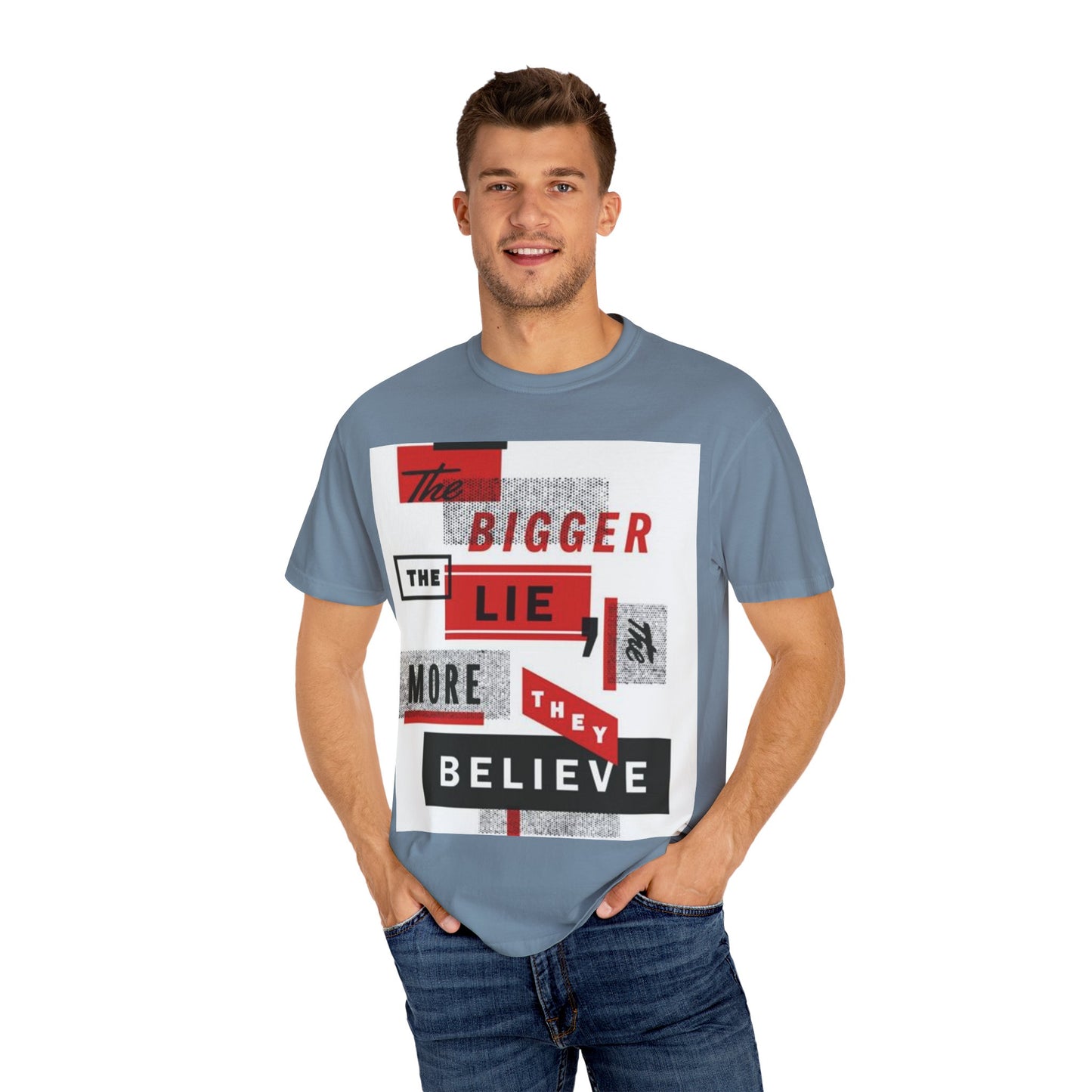 Bigger Lie Graphic Tee, Unisex T-shirt for Bold Statements, Casual Outfits, Gift for Friends, Streetwear Style, Everyday Comfort