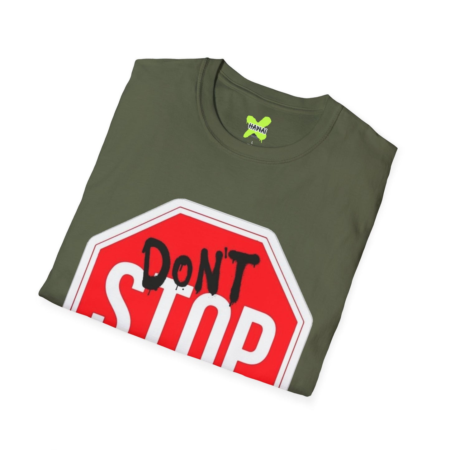 Don't Stop Me Now Unisex T-Shirt, Motivational Tee, Gift for Friends, Casual Wear, Fun Graphic Shirt
