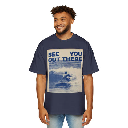 See You Out There Surf Tee