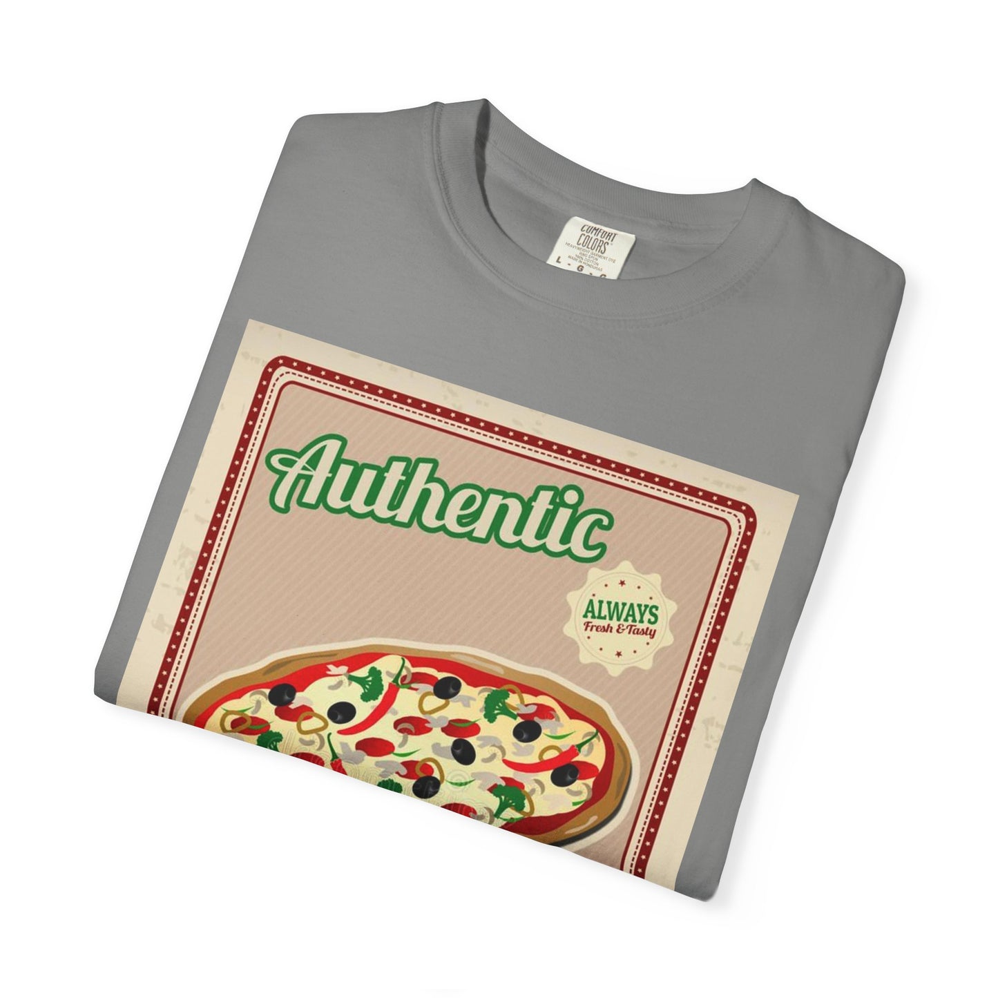 Authentic Italian Pizza Unisex Garment-Dyed T-Shirt