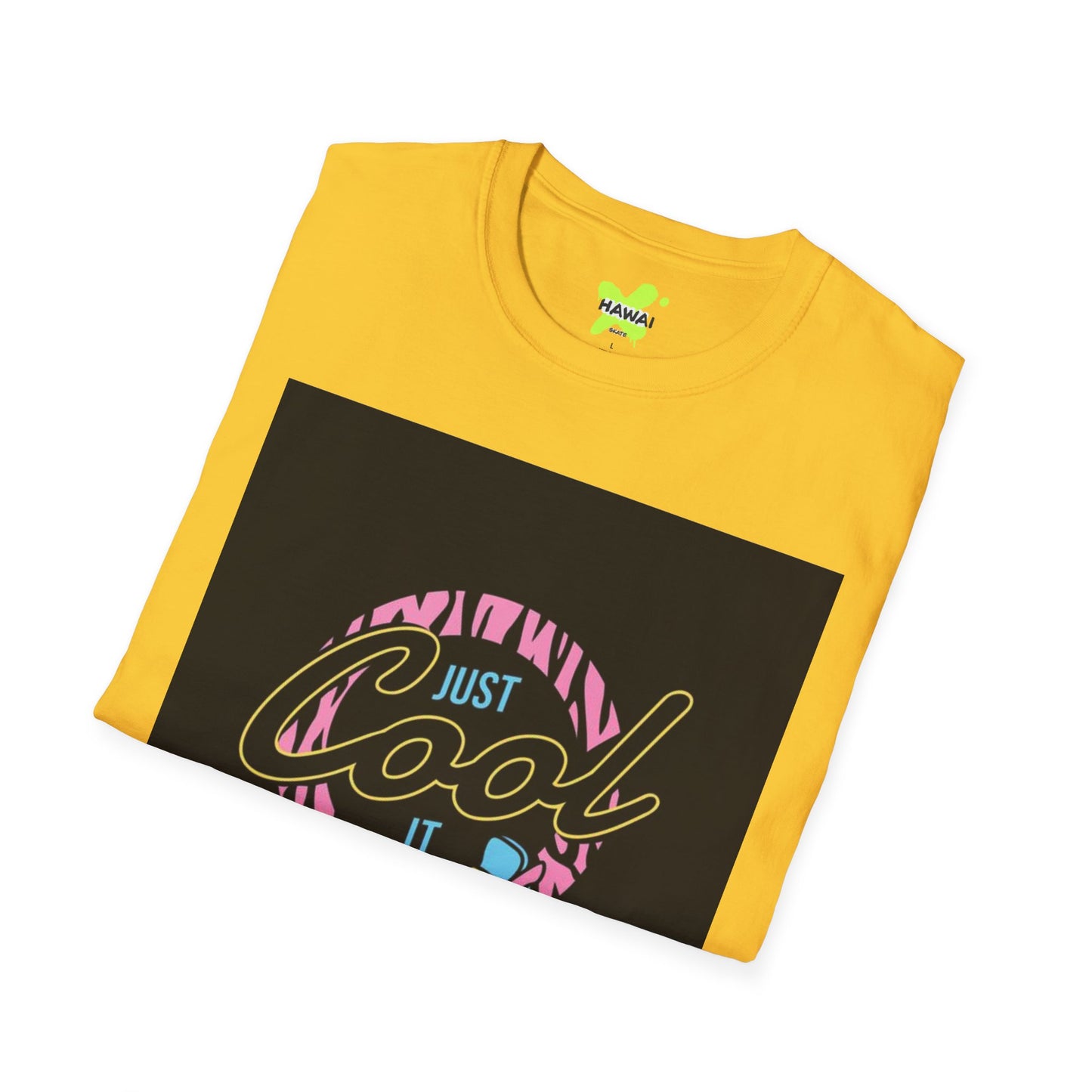 Just Cool It Unisex Softstyle T-Shirt – Trendy Graphic Tee for Casual Vibes