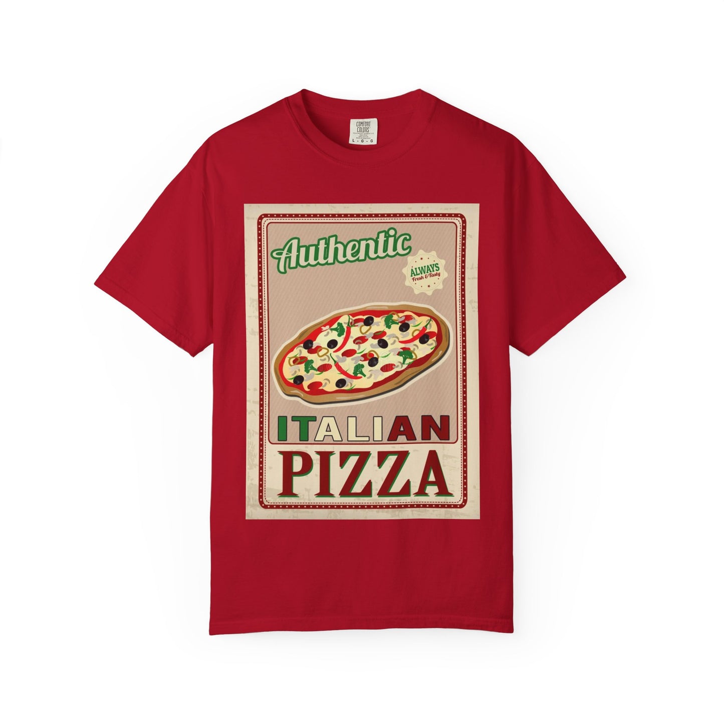 Authentic Italian Pizza Unisex Garment-Dyed T-Shirt