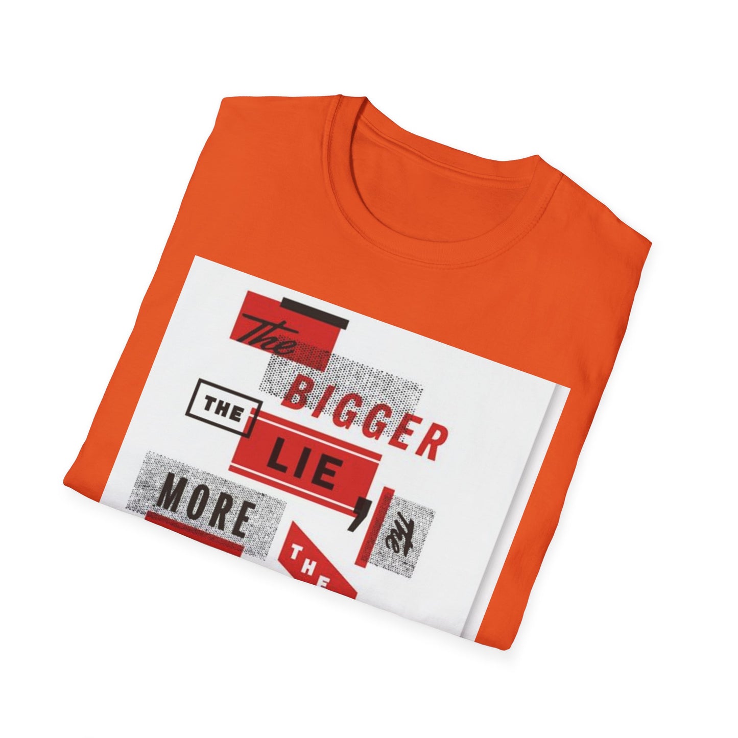 Unisex Softstyle T-Shirt with Bold Quote Design, Casual Tee, Graphic Shirt, Trendy Apparel, Gift for Friends, Everyday Wear