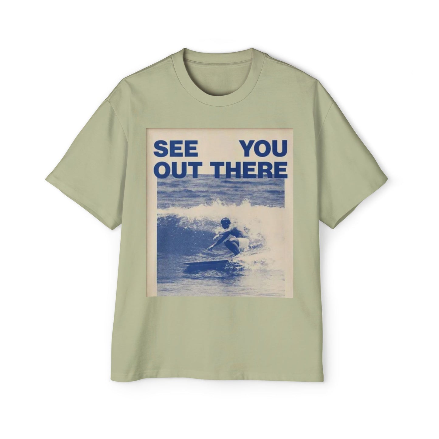 See You Out There Surf Tee