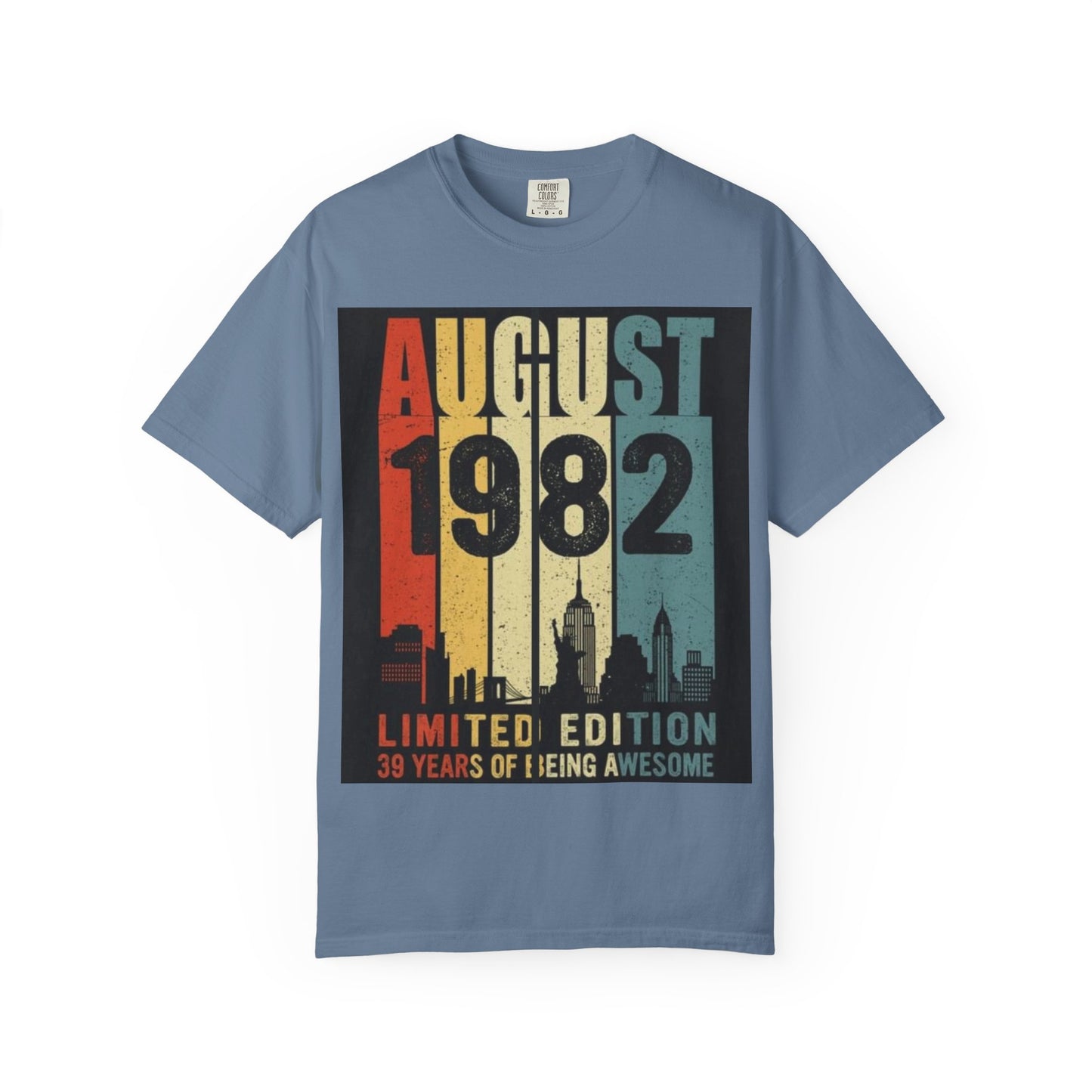 Limited Edition August 1982 Unisex Garment-Dyed T-Shirt - Celebrate 39 Years of Being Awesome