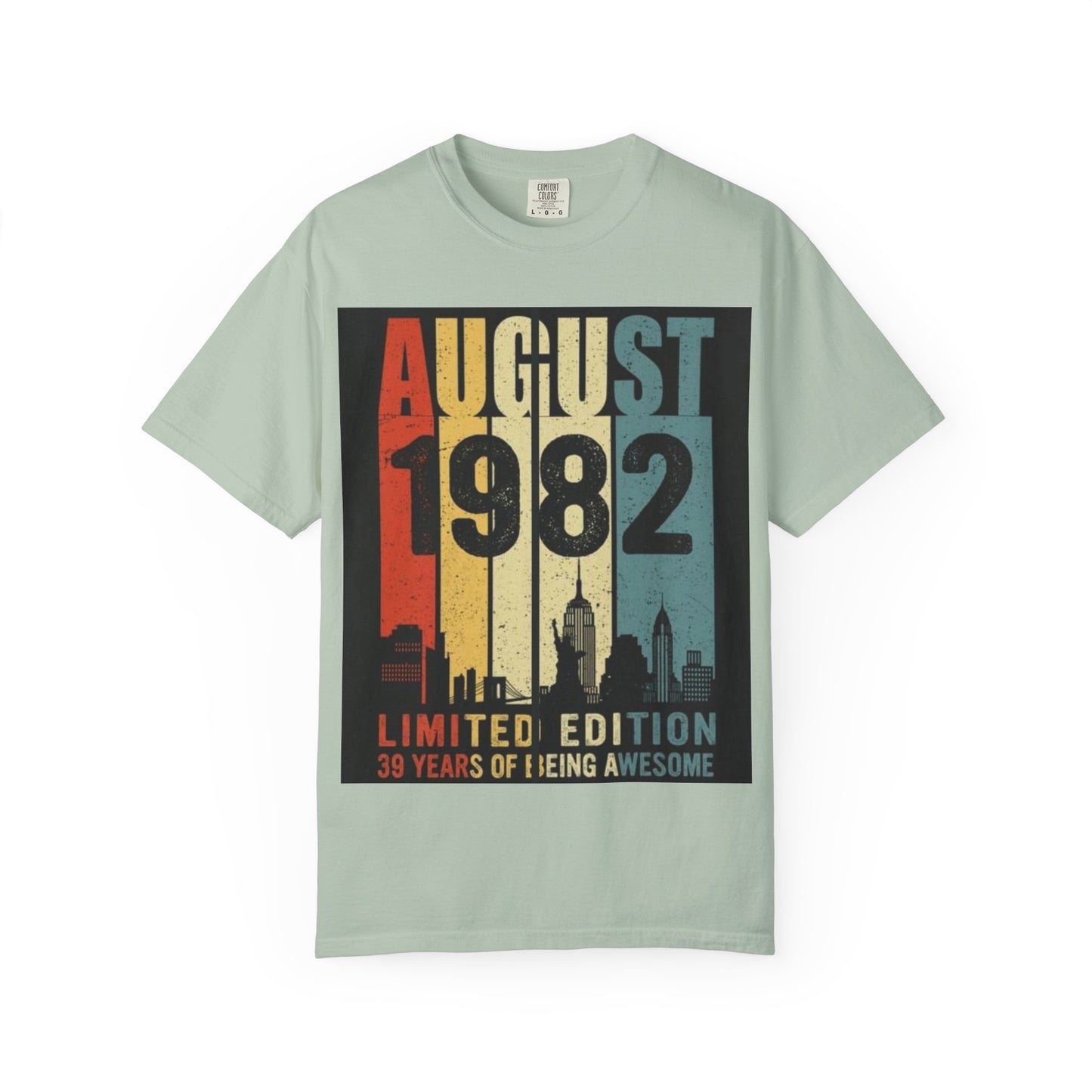 Limited Edition August 1982 Unisex Garment-Dyed T-Shirt - Celebrate 39 Years of Being Awesome