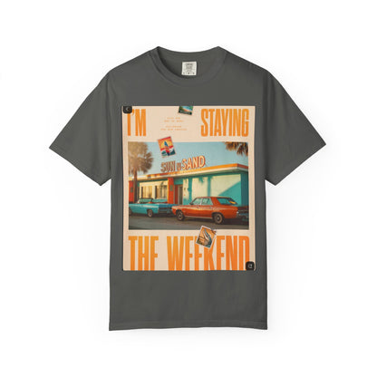 Weekend Staycation Vintage T-Shirt — "I'm Staying the Weekend" Retro Diner Design
