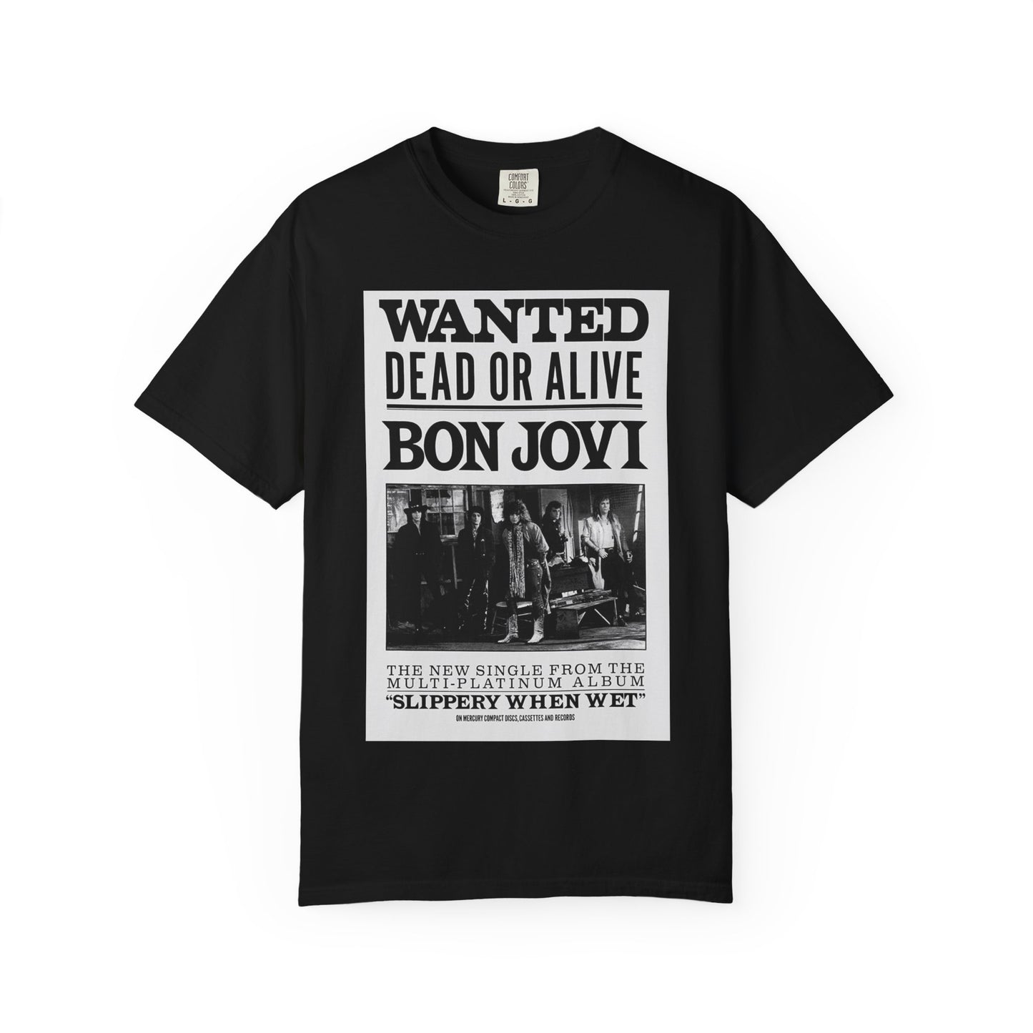 Bon Jovi Wanted Dead or Alive Unisex Garment-Dyed T-Shirt