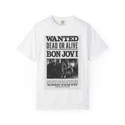 Bon Jovi Wanted Dead or Alive Unisex Garment-Dyed T-Shirt