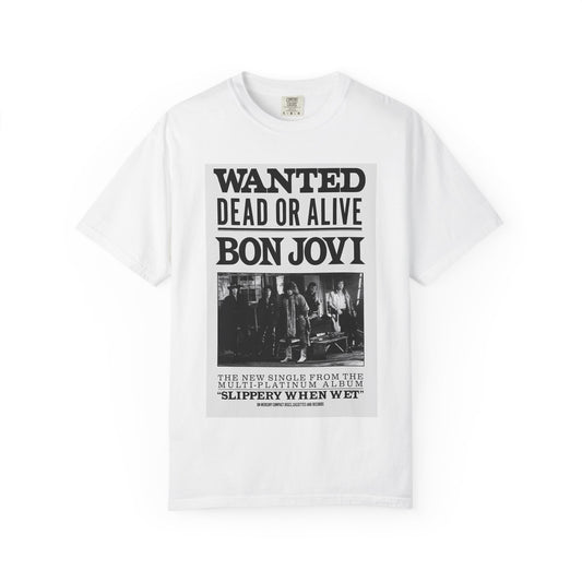 Bon Jovi Wanted Dead or Alive Unisex Garment-Dyed T-Shirt