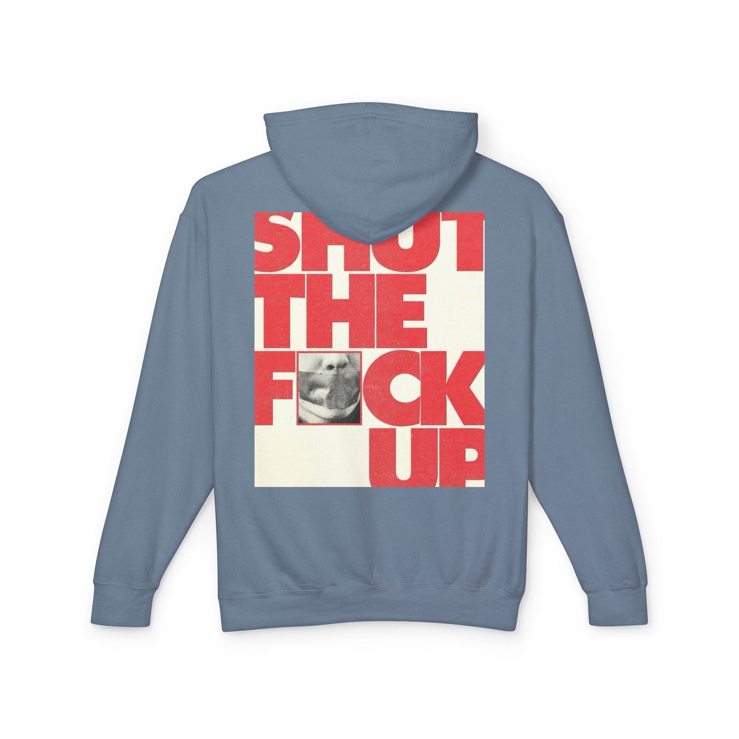 Unisex Lightweight Hoodie - "Shut The F**k Up" Statement Sweatshirt