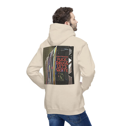 Unisex Hooded Sweatshirt - "F*** Drugs, Let's Skate" Graphic