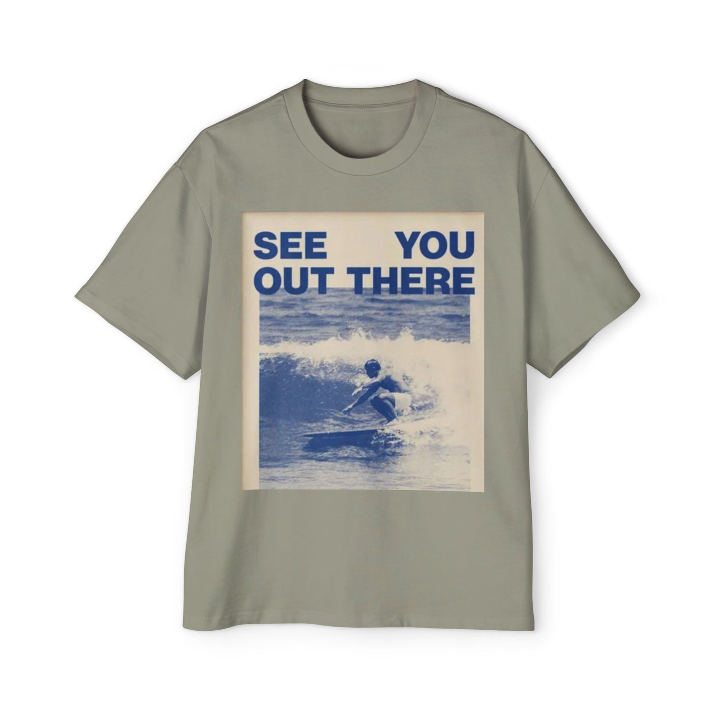 See You Out There Surf Tee