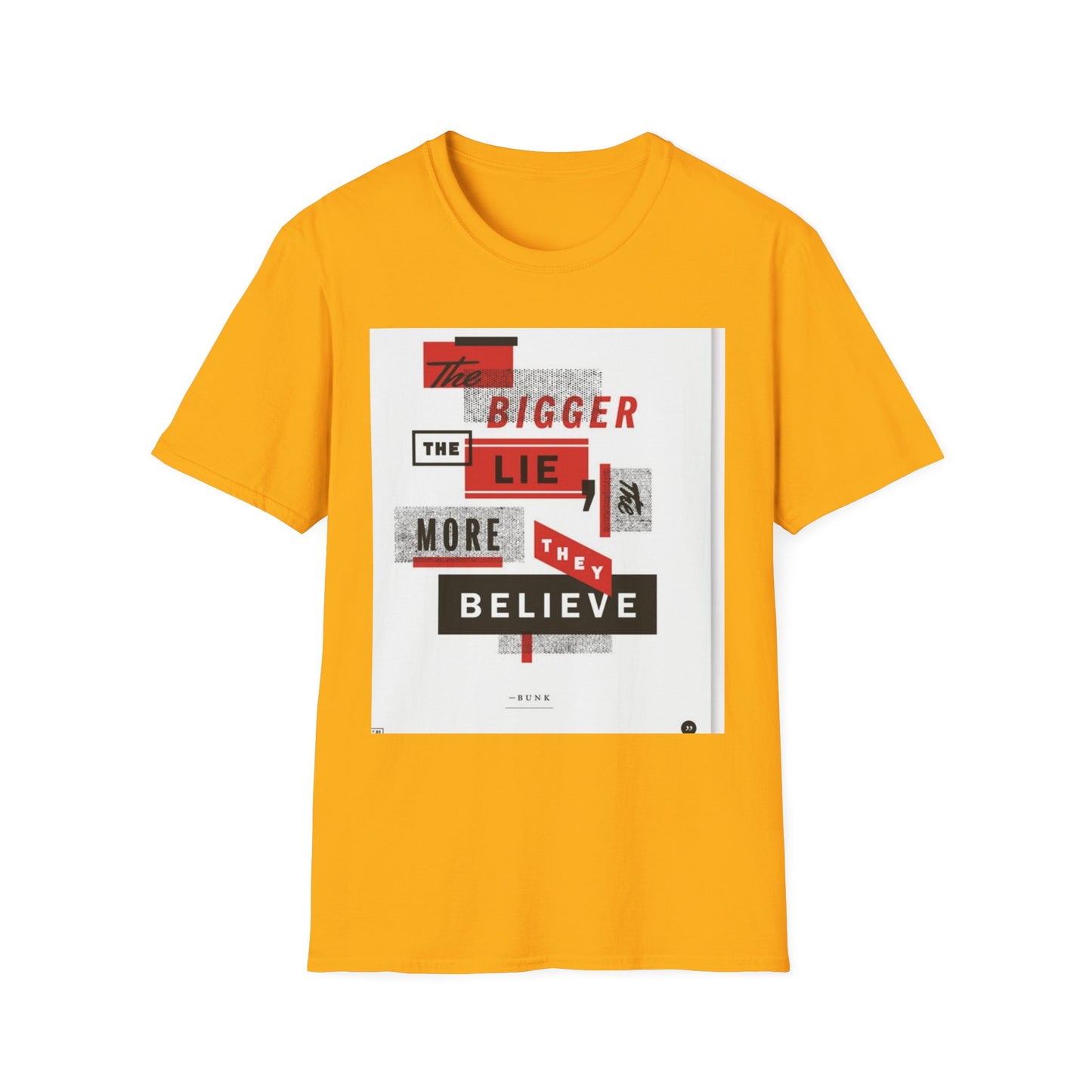 Unisex Softstyle T-Shirt with Bold Quote Design, Casual Tee, Graphic Shirt, Trendy Apparel, Gift for Friends, Everyday Wear