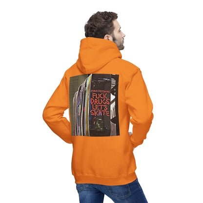 Unisex Hooded Sweatshirt - "F*** Drugs, Let's Skate" Graphic